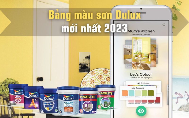 Bảng màu sơn dulux 2023