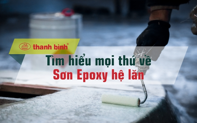 sơn epoxy hệ lăn