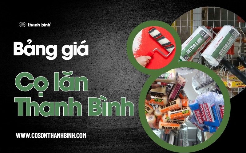 bảng giá cọ lăn thanh bình mới nhất 2026